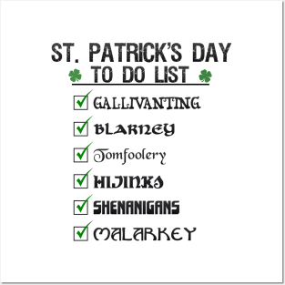 St Patrick's Day To Do List Funny Blarney Malarkey Shenanigans Hijinks Tomfoolery Posters and Art